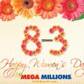 Xổ Số Mega Millions Vượt Mốc 2100 tỷ VNĐ: Mừng Ngày Quốc Tế Phụ Nữ 8/3/2017