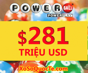 Tăng Mức Thưởng lên $281 Triệu Đô, Powerball theo sát Mega Millions