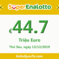 Jackpot SuperEnalotto xổ số tự chọn Ý tăng lên mức 44.7 triệu Euro