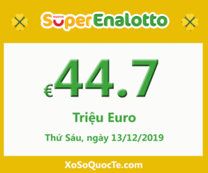 Jackpot SuperEnalotto xổ số tự chọn Ý tăng lên mức 44.7 triệu Euro