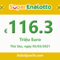 Xổ số SuperEnalotto của Ý lên mốc €116,3 triệu Euro cho phiên sắp tới vào 05/03/2021
