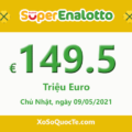 Xổ số tự chọn SuperEnalotto của Ý vẫn tìm chủ nhân; Jackpot lên mốc 149.5 triệu Euro