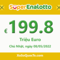 Jackpot xổ số Ý SuperEnalotto lên mức €199.8 triệu Euro – mức jackpot cao nhất thế giới hiện nay