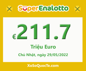 Jackpot xổ số SuperEnalotto chinh phục mốc €211.7 triệu Euro