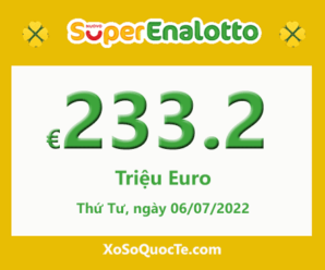 Xổ số tự chọn SuperEnalotto của Ý vẫn tìm chủ nhân; Jackpot lên mốc €233,200,000