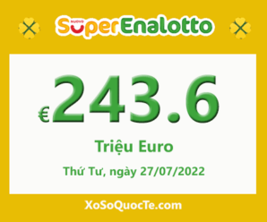Jackpot chưa có chủ, xổ số Ý SuperEnalotto tăng lên tới €243,600,000