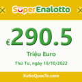 Xổ số tự chọn SuperEnalotto của Ý vẫn tìm chủ nhân; Jackpot lên mốc €290,500,000