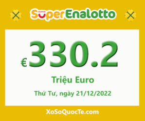 Xổ số Italia SuperEnalotto tăng sức nóng với jackpot €330,200,000