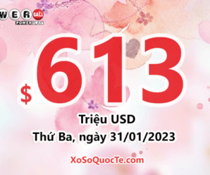 4 giải triệu đô của xổ số Powerball trong phiên ngày 29/01/2023 – Jackpot đang là $613 triệu đô-la