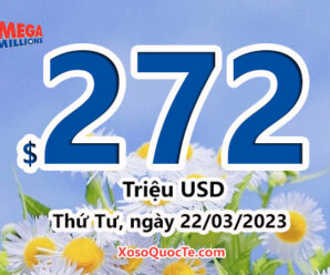 2 người trúng giải triệu đô – xổ số Mega Millions lên mốc $272 triệu đô-la. Thử vận may của bạn!